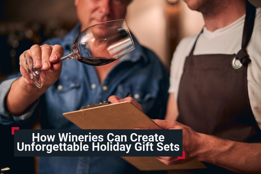How Wineries Can Create Unforgettable Holiday Gift Sets