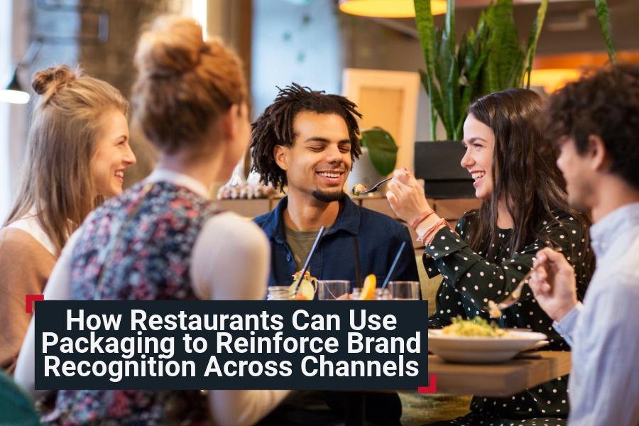 How Restaurants Can Use Packaging to Reinforce Brand Recognition Across Channels